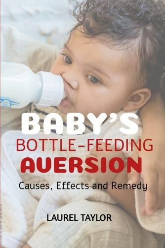 baby-s-bottle-feeding-aversion-laurel-taylor-9798372800298