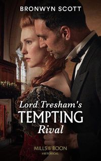 Cover image for Lord Tresham's Tempting Rival