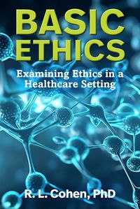 Cover image for Basic Ethics