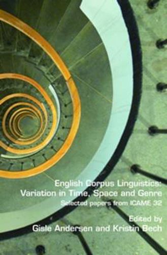 Cover image for English Corpus Linguistics: Variation in Time, Space and Genre: Selected papers from ICAME 32