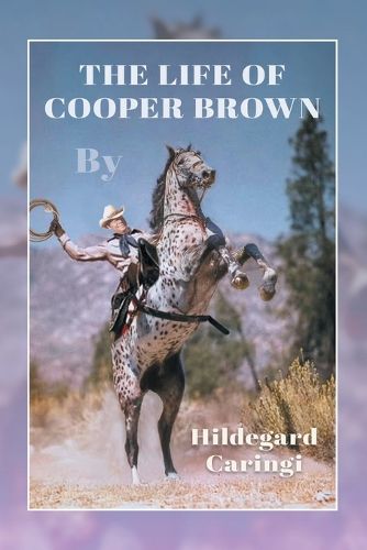 Cover image for The Life Of Cooper Brown