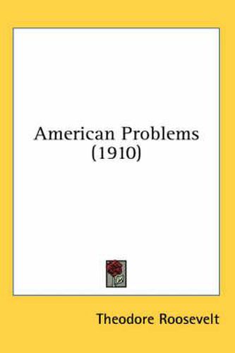 Cover image for American Problems (1910)