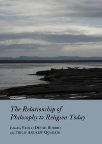 Cover image for The Relationship of Philosophy to Religion Today