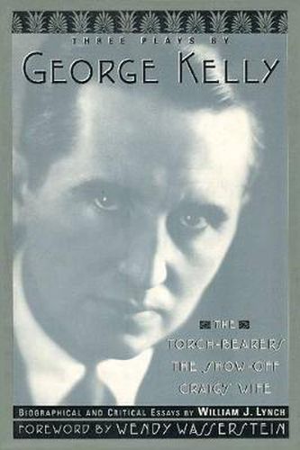 Three Plays By George Kelly