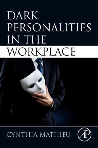 Cover image for Dark Personalities in the Workplace