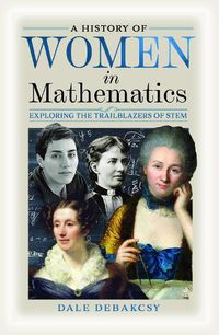 Cover image for A History of Women in Mathematics