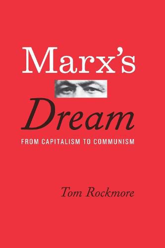 Cover image for Marx's Dream: From Capitalism to Communism