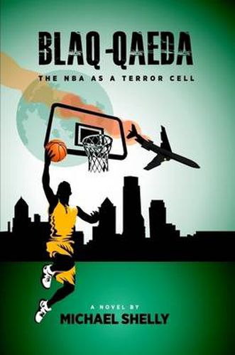 Cover image for Blaq-Qaeda: The NBA as a Terror Cell