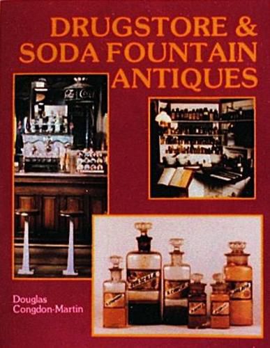 Cover image for Drugstore and Soda Fountain Antiques
