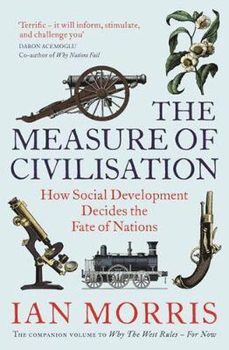 The Measure of Civilisation: How Social Development Decides the Fate of Nations