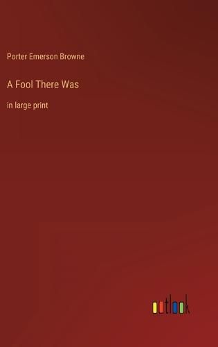 Cover image for A Fool There Was