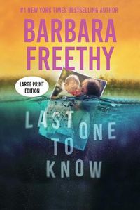 Cover image for Last One To Know (LARGE PRINT EDITION)