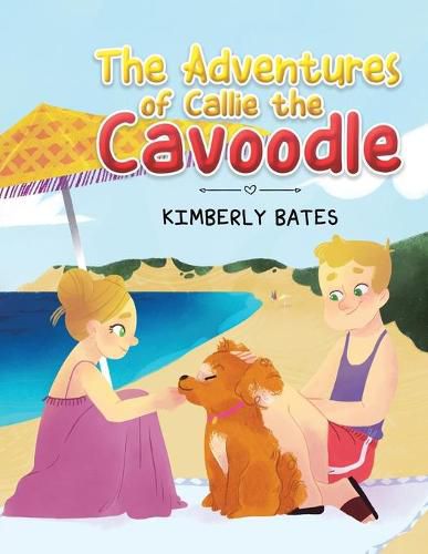 Cover image for The Adventures of Callie the Cavoodle