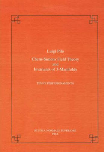 Cover image for Chern-Simons field theory and invariants of 3-manifolds