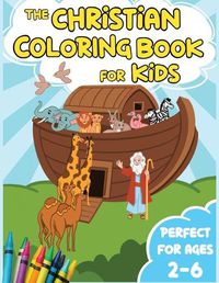 Cover image for The Christian Coloring Book for Kids