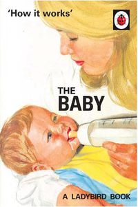 Cover image for How it Works: The Baby 