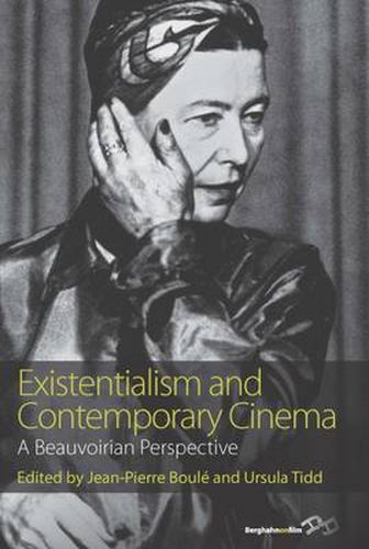 Existentialism and Contemporary Cinema: A Beauvoirian Perspective