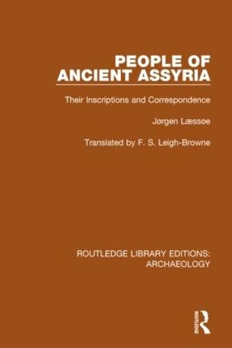 Cover image for People of Ancient Assyria: Their Inscriptions and Correspondence
