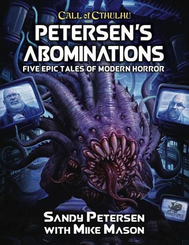 Cover image for Petersen's Abominations: Tales of Sandy Petersen