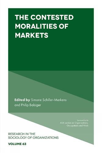 Cover image for The Contested Moralities of Markets