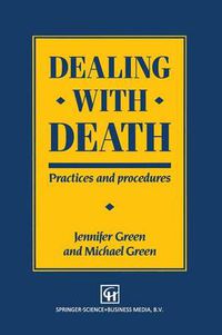 Cover image for Dealing with Death: Practices and procedures