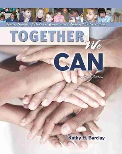 Cover image for Together We Can: Uniting Families, Schools and Communities to Help All Children Learn