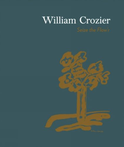 Cover image for William Crozier: Seize the Flow'R
