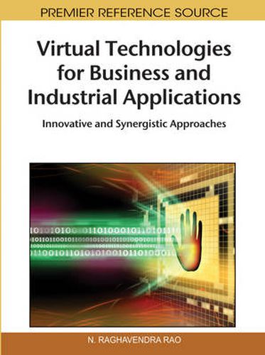 Cover image for Virtual Technologies for Business and Industrial Applications: Innovative and Synergistic Approaches