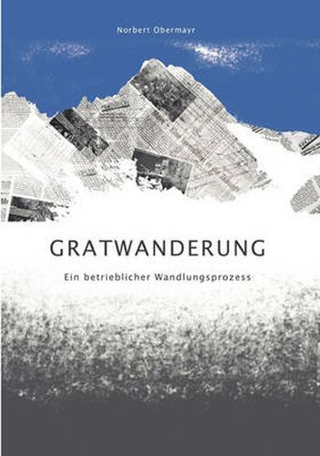 Cover image for Gratwanderung: Ein betrieblicher Wandlungsprozess