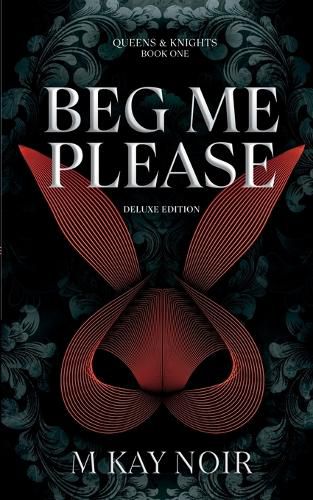 Cover image for Beg Me Please (Deluxe Edition)