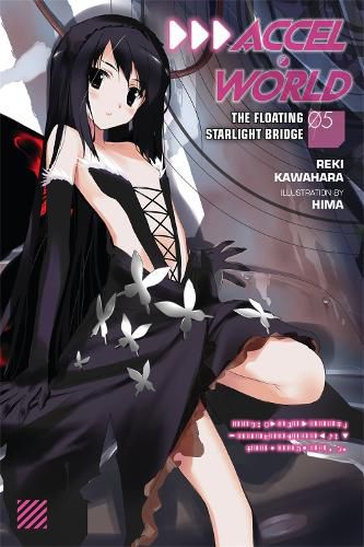 Cover image for Accel World, Vol. 5 (light novel): The Floating Starlight Bridge