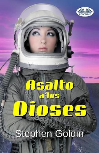 Cover image for Asalto a los Dioses