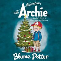 Cover image for Archie's Magical Christmas Adventure