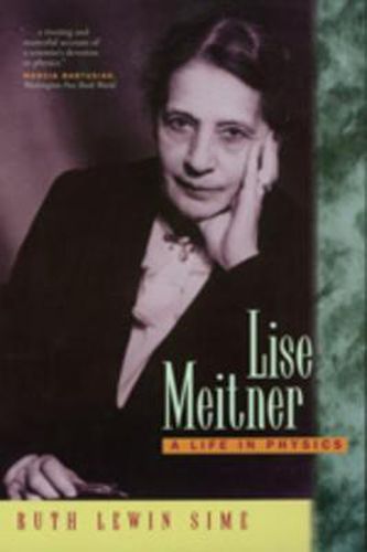 Cover image for Lise Meitner: A Life in Physics