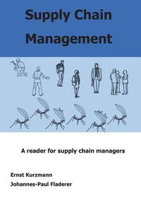 Cover image for Supply Chain Management: A reader for supply chain managers