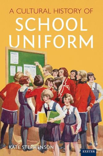 Cover image for A Cultural History of School Uniform