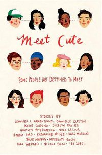 Cover image for Meet Cute: Some People are Destined to Meet