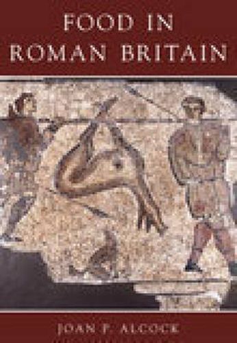 Cover image for Food in Roman Britain