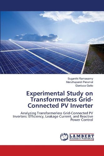 Cover image for Experimental Study on Transformerless Grid-Connected PV Inverter