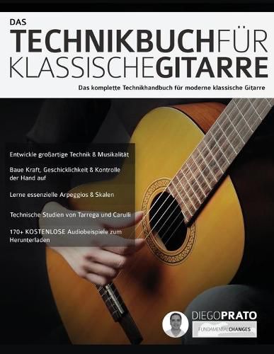 Das Technikbuch fu&#776;r Klassische Gitarre