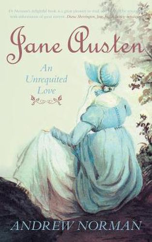 Cover image for Jane Austen: An Unrequited Love