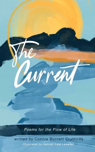 Cover image for The Current: Poems for the Flow of Life