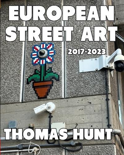 Cover image for European Street Art (2019-2023)