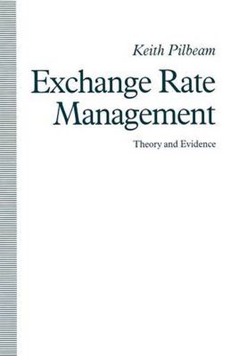 Cover image for Exchange Rate Management: Theory and Evidence: The UK Experience