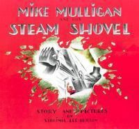 Cover image for Mike Mulligan and His Steam Shovel
