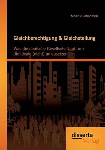 Cover image for Gleichberechtigung & Gleichstellung: Was die deutsche Gesellschaft tut, um die Ideale (nicht) umzusetzen