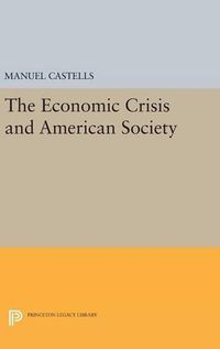 Cover image for The Economic Crisis and American Society