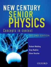 Cover image for New Century Senior Physics Second Edition
