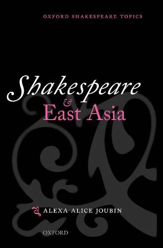 Cover image for Shakespeare and East Asia