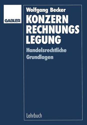 Cover image for Konzernrechnungslegung: Handelsrechtliche Grundlagen